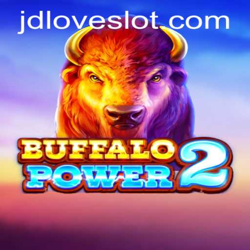 Unveiling BuffaloPower2: The Thrilling New Addition to JDLove Casino