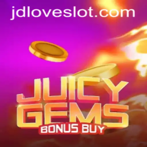 Discover the Twinkling World of JuicyGemsBonusBuy at JDLove Casino