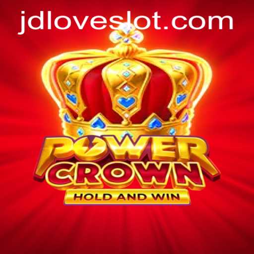 Explore the Thrilling World of PowerCrown at JDLove Casino